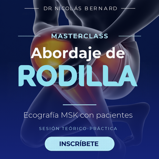 MASTERCLASS ABORDAJE DE RODILLA POR ECOGRAFÍA MSK